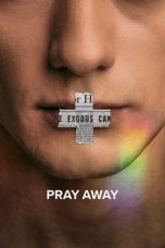 Nonton Film Pray Away (2021) Subtitle Indonesia