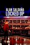 Nonton Film Alan Saldaña: Locked Up (2021) Subtitle Indonesia