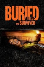 Nonton Film Buried Alive and Survived (2024) Subtitle Indonesia